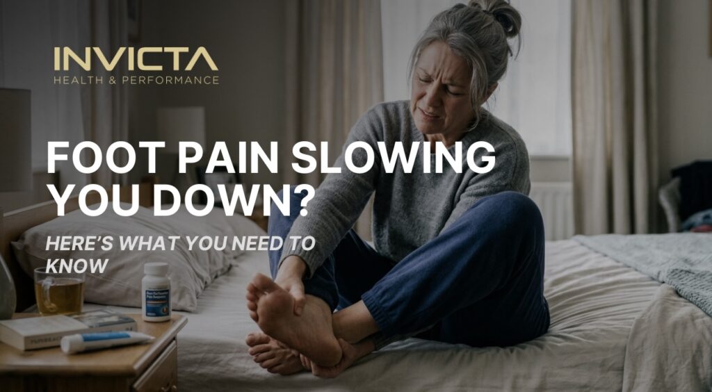 Foot Pain Slowing You Down, Here’s What You Need to Know
